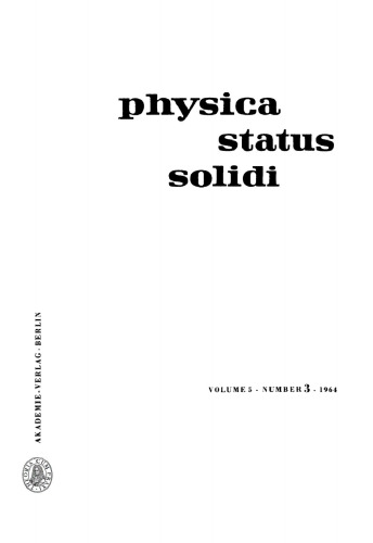 Physica status solidi: Volume 5, Number 3 1964