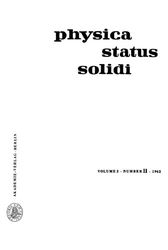 Physica status solidi: Volume 2, Number 11 1962