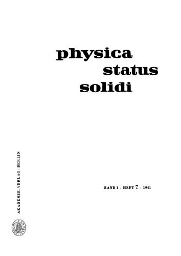 Physica status solidi: Volume 1, Number 7 1961