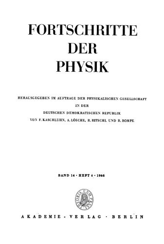 Fortschritte der Physik / Progress of Physics: Band 14, Heft 4 1966