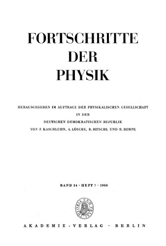 Fortschritte der Physik / Progress of Physics: Band 14, Heft 7 1966