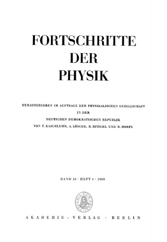 Fortschritte der Physik / Progress of Physics: Band 16, Heft 4 1968