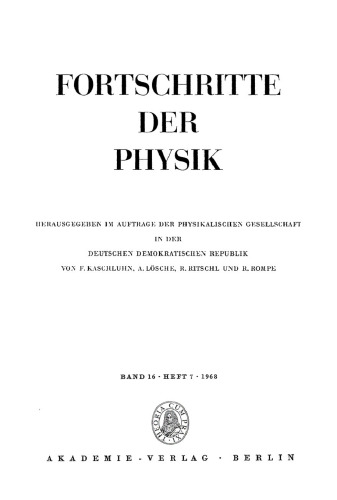 Fortschritte der Physik / Progress of Physics: Band 16, Heft 7 1968