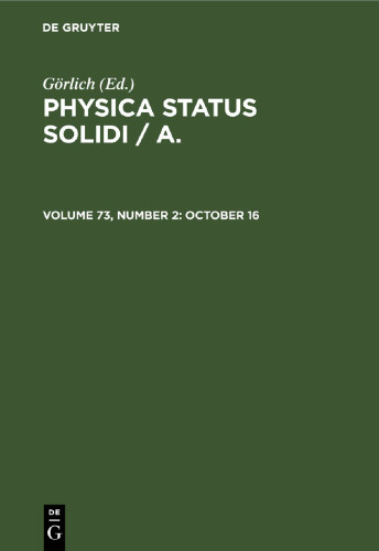 Physica status solidi / A.: Volume 73, Number 2 October 16