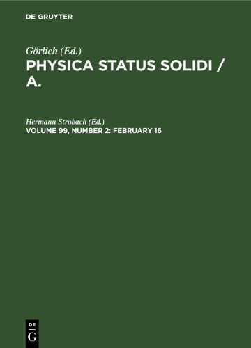 Physica status solidi / A.. Volume 99, Number 2 February 16: PSSA-B,