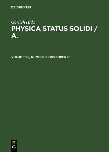 Physica status solidi / A.: Volume 98, Number 1 November 16