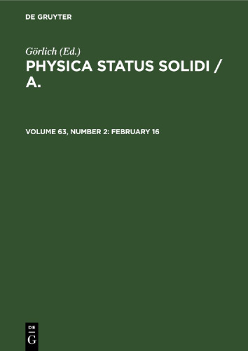 Physica status solidi / A.: Volume 63, Number 2 February 16