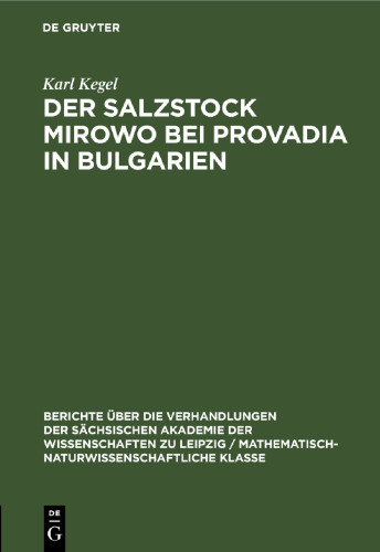 Der Salzstock Mirowo bei Provadia in Bulgarien
