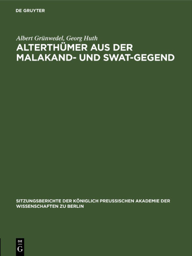 Alterthümer aus der Malakand- und Swat-Gegend