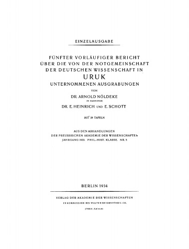 Fünfter vorläufiger Bericht über die von der Notgemeinschaft der deutschen Wissenschaft in Uruk unternommenen Ausgrabungen