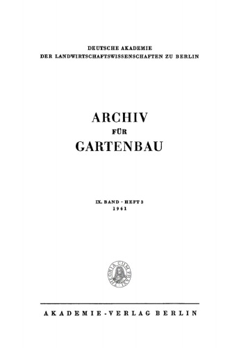 Archiv für Gartenbau: Band 9, Heft 3 1961
