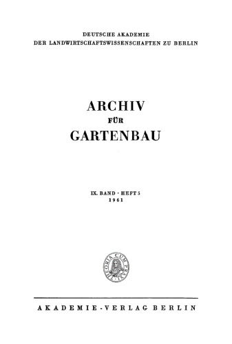 Archiv für Gartenbau: Band 9, Heft 5 1961