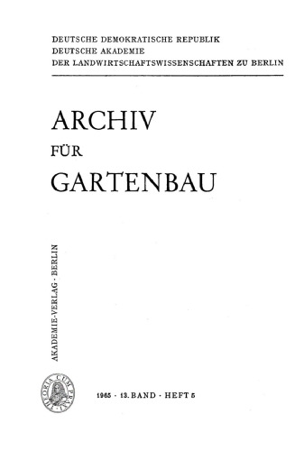 Archiv für Gartenbau: Band 13, Heft 5 1965
