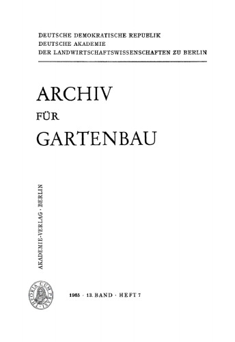 Archiv für Gartenbau: Band 13, Heft 7 1965
