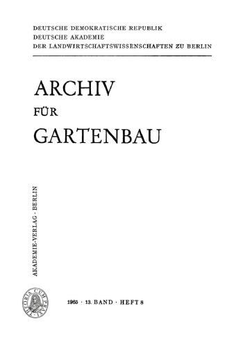 Archiv für Gartenbau: Band 13, Heft 8 1965
