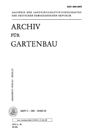 Archiv für Gartenbau: Band 29, Heft 6 1981