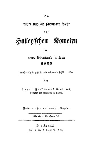 Die wahre und die scheinbare Bahn des Halley'schen Kometen bei seiner Wiederkunft im Jahre 1835