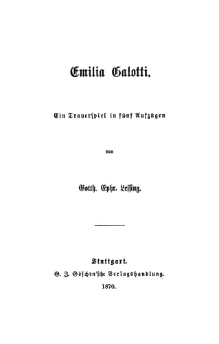 Emilia Galotti: Ein Trauerspiel in 5 Aufzügen