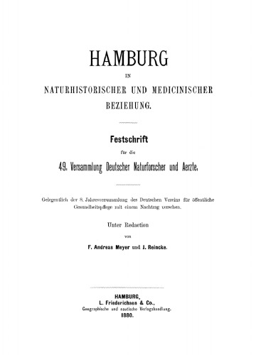 Hamburg in naturhistorischer und medicinischer Beziehung: Festschrift für die 49. Versammlung deutscher Naturforscher und Aerzte