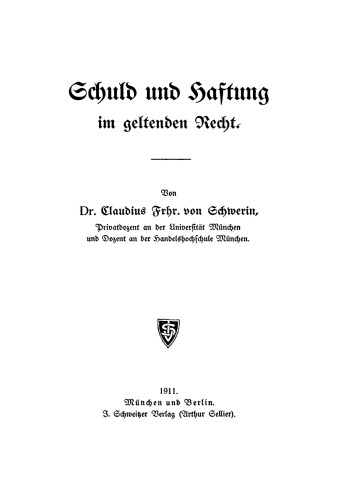 Schuld und Haftung im geltenden Recht