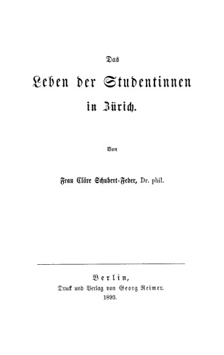 Das Leben der Studentinnen in Zürich