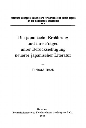 Die japanische Ernährung und ihre Fragen unter Berücksichtigung neuerer japanischer Literatur