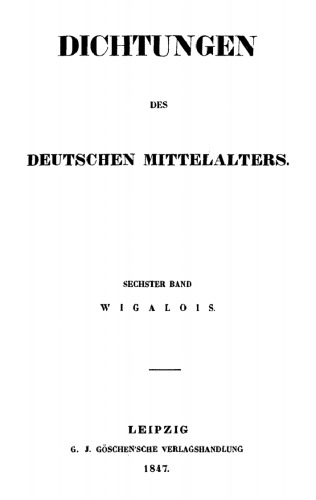 Wigalois: Eine Erzählung
