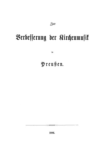 Zur Verbesserung der Kirchenmusik in Preußen
