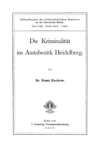 Die Kriminalität im Amtsbezirk Heidelberg