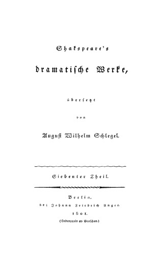 Shakspeare’s dramatische Werke. Shakspeare’s dramatische Werke, Teil 7: SDW-B, Teil 7