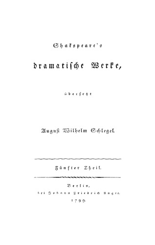 Shakspeare’s dramatische Werke: Teil 5