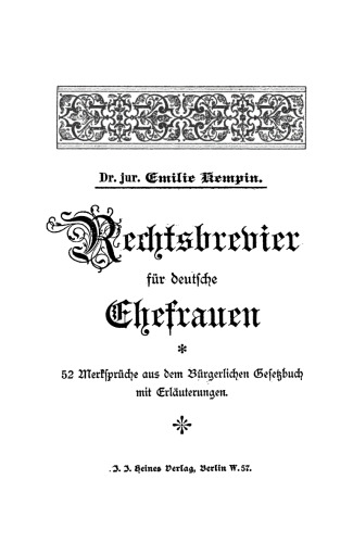 Rechtsbrevier für deutsche Ehefrauen: 52 Merksprüche aus dem bürgerlichen Gesetzbuch mit Erläuterungen