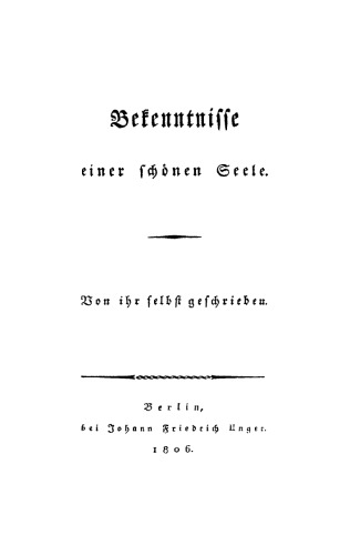 Bekenntnisse einer schönen Seele: Von ihr selbst geschrieben