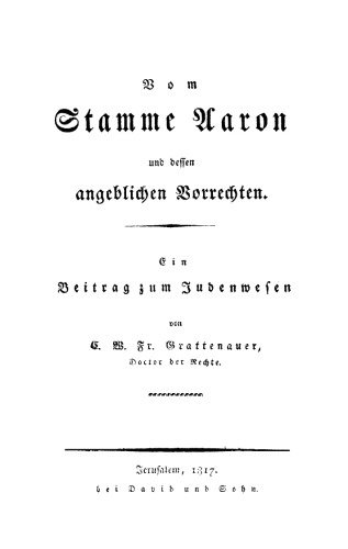 Vom Stamme Aaron und dessen angeblichen Vorrechten: Ein Beitrag zum Judenwesen