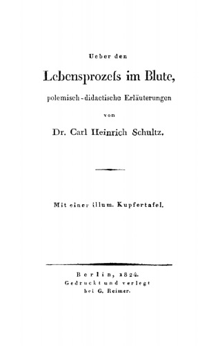 Ueber den Lebensprozess im Blute, polemisch-didactische Erläuterungen