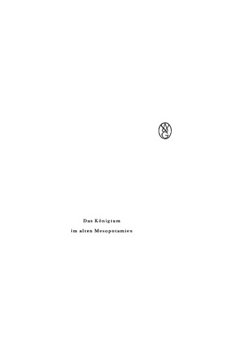 Das Königtum im alten Mesopotamien