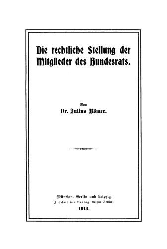 Die rechtliche Stellung der Mitglieder des Bundesrats
