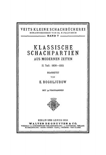 Klassische Schachpartien aus modernen Zeiten: Teil 2 1920–1921