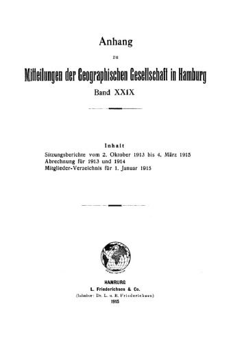 Mitteilungen der Geographischen Gesellschaft in Hamburg. Anhang zu Band XXIX