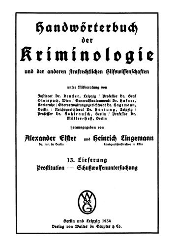 Handwörterbuch der Kriminologie: Band 2, Lieferung 13 Prostitution – Schußwaffenuntersuchung