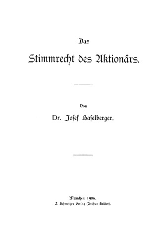 Das Stimmrecht des Aktionärs