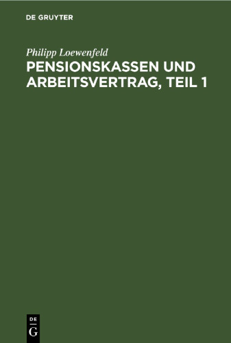 Pensionskassen und Arbeitsvertrag, Teil 1