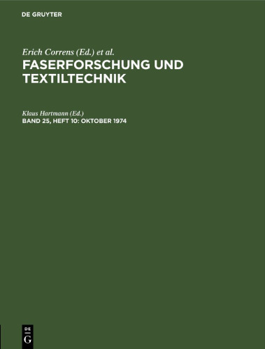 Faserforschung und Textiltechnik: Band 25, Heft 10 Oktober 1974