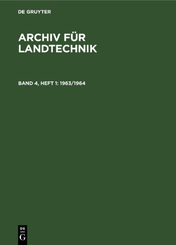 Archiv für Landtechnik: Band 4, Heft 1 1963/1964
