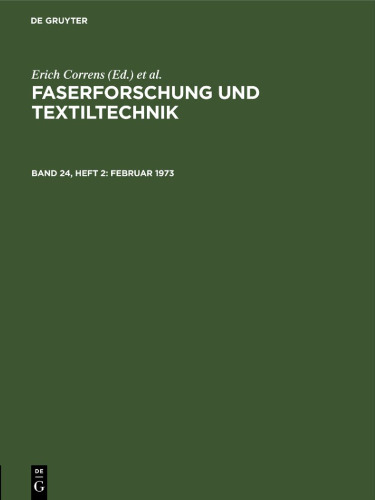 Faserforschung und Textiltechnik: Band 24, Heft 2 Februar 1973