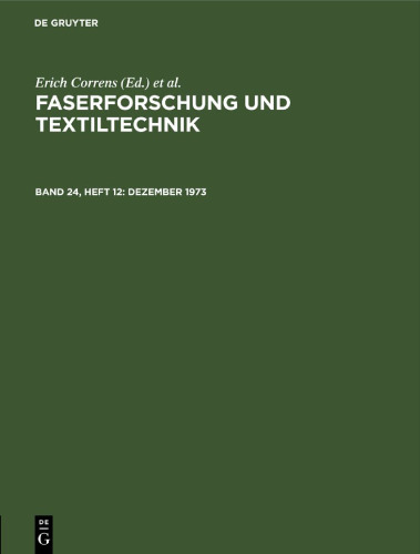 Faserforschung und Textiltechnik: Band 24, Heft 12 Dezember 1973