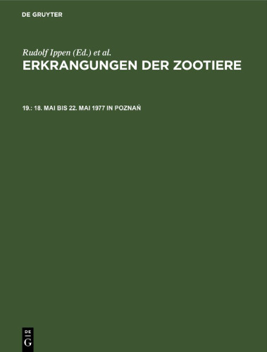 Erkrangungen der Zootiere: 19. 18. Mai bis 22. Mai 1977 in Poznań
