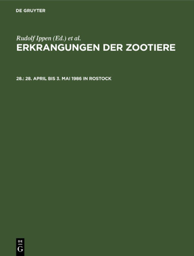 Erkrangungen der Zootiere: 28. 28. April bis 3. Mai 1986 in Rostock