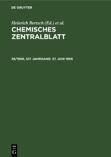 Chemisches Zentralblatt: 26/1956, 127. Jahrgang 27. Juni 1956