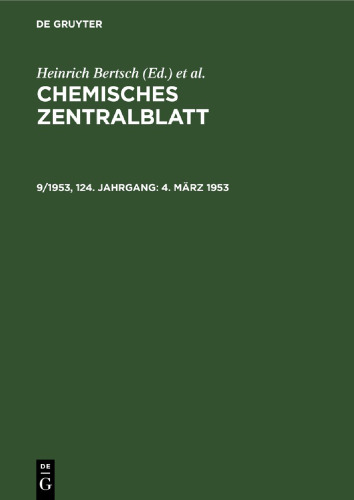 Chemisches Zentralblatt: 9/1953, 124. Jahrgang 4. März 1953